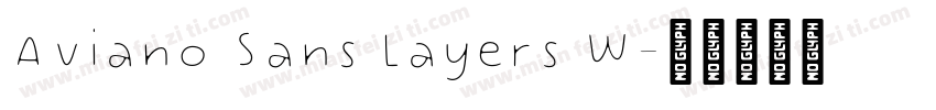 Aviano Sans Layers W字体转换